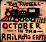 October In The Railroad Earth - Tom Russell