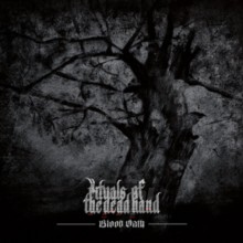 Blood Oath - Rituals Of The Dead Hand