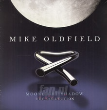 Moonlight Shadow: The Collection - Mike Oldfield
