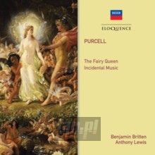 Purcell: The Fairy Queen / Incidental Music - Purcell  / Benjamin   Britten  / Anthony  Lewis 