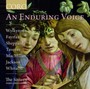 An Enduring Voice - The Sixteen