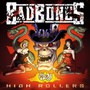 High Rollers - Bad Bones