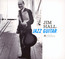 Jazz Guitar - Jim Hall Jazz Guitar - Jim Hall
