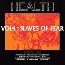 vol. 4: Slaves Of Fear - Health
