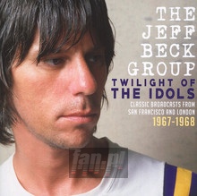 Twilight Of The Idols - Jeff Beck  -Group-