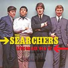 Live On Air '64 & '67 - The Searchers