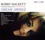 Dream Awhile/ The Most Beautiful Horn In The World - Bobby Hackett