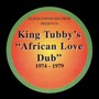 African Love Dub - King Tubby