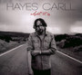 What It Is - Hayes Carll