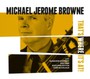 That's Where It's At - Michael Jerome Browne 