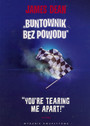 Buntownik Bez Powodu - Movie / Film