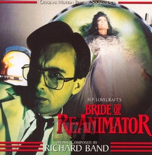Bride Of Re-Animator: Original Motion Picture - Richard Band - powiększ Bride Of Re-Animator: Original Motion Picture - Richard Band