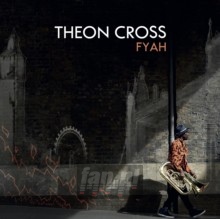 Fyah - Theon Cross
