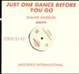 Just One Dance Before You Go - Shahid Wheeler