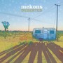 Deserted - The Mekons