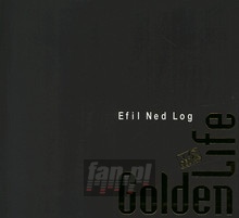 Efil Ned Log - Golden Life