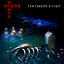 Hybrid Hymns - Professor Tip Top