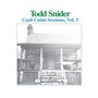 Cash Cabin Sessions 3 - Todd Snider