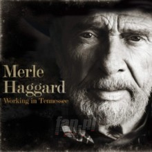 Working In Tenessee - Merle Haggard