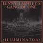 Illuminator - Lenny Lashley's Gang Of One