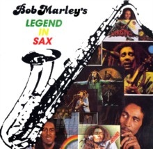 Legend In Sax - Bob Marley