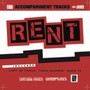 Rent - Broadway Accompanyment Music