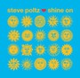 Shine On - Steve Poltz