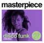 Masterpiece: Ultimate Disco Funk Collection, vol. 27 - V/A