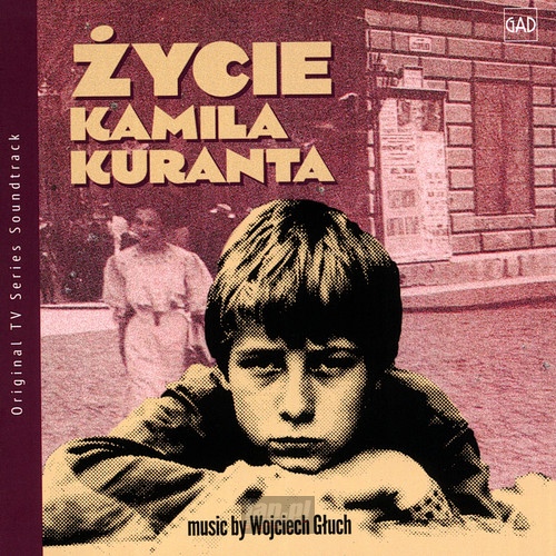 ycie Kamila Kuranta  OST - Wojciech Guch