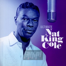 Ultimate Nat King Cole - Nat King Cole 
