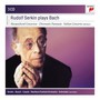 Rudolf Serkin Plays Bach - Rudolf Serkin