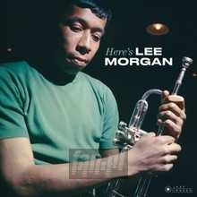 Here's Lee Morgan - Lee Morgan