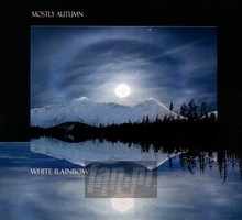 White Rainbow - Mostly Autumn - bigger White Rainbow - Mostly Autumn