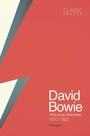 Classic Tracks. David Bowie 1970-1980 (Classic Albums) - David Bowie