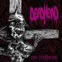 The Festering - Dead Head