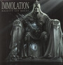 Majesty & Decay - Immolation
