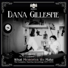 What Memories We Make - Dana Gillespie - powiększ What Memories We Make - Dana Gillespie