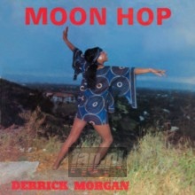 Moon Hop/In London - Derrick Morgan
