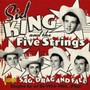 Sag, Drag & Fall - Sid King  & Five Strings