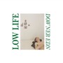 Downer Edn - Lowlife