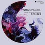 Desires - A Song Of Songs Collection - Ora Singers