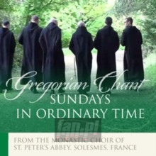 Sundays In Ordinary Time - Monastic Choir Of Solesmes  /  Lelievre