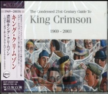 Condensed 21ST Century Guide To King Crimson - King Crimson