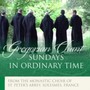 Sundays In Ordinary Time - Monastic Choir Of Solesmes  /  Lelievre
