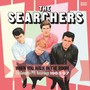When You Walk In The Room - The Searchers