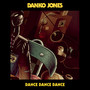 Dance Dance Dance - Danko Jones