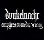 Empires Of Mediocracy - Dunkelnacht