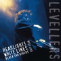 Headlights, White Lines, Black - The Levellers