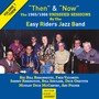 Then & Now - The 1965-66 Unissued Sessions vol.1 - Easy Riders Jazz Band