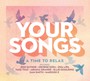 Your Songs - A Time To Relax - V/A